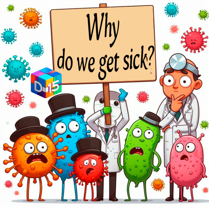 Why do we get sick?